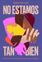 Presentació del llibre "No estamos tan bien"