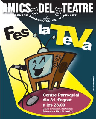 Amics del Teatre posa a la venda les entrades per veure Fes la TeVa.