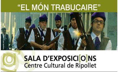 El Centre Cultural presenta 'El món trabucaire'.