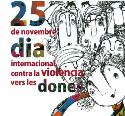 25 de novembre, Dia Internacional contra la violència vers les dones.