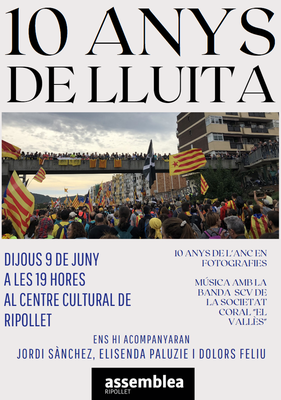 L'ANC de Ripollet reunirà els tres darrers presidents de l'Assemblea Nacional Catalana en l'acte del 10è aniversari de l'organització independentista.