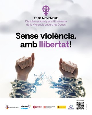 Sense violència, amb llibertat! Un mes per posar rostre a la violència masclista.